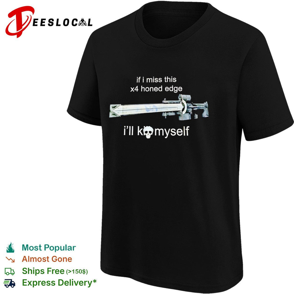 If I miss this x4 honed edge ill kill myself Destiny 2 shirt Unisex