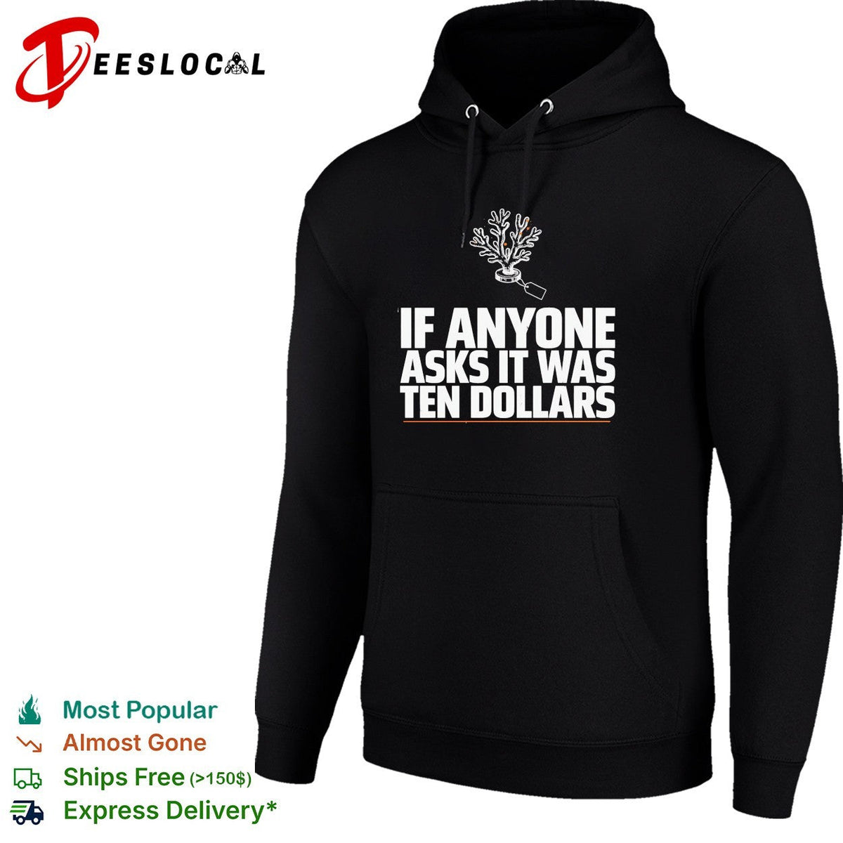 If anyone asks it was ten dollars coral shirt Unisex