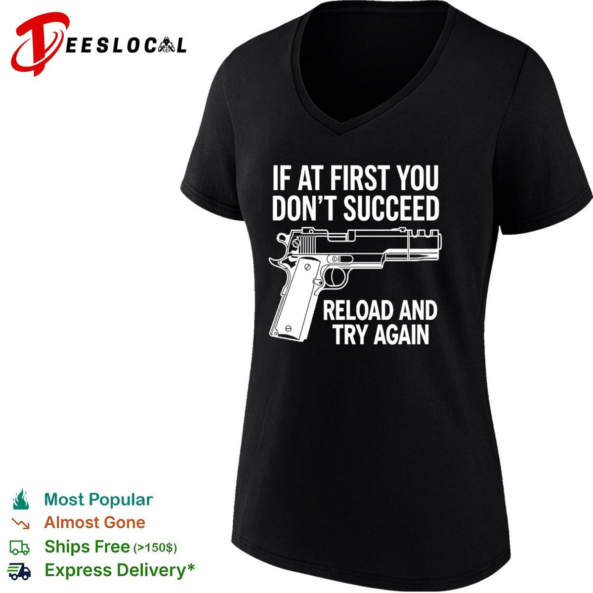 If at first you don’t succeed reload and try again shirt Unisex