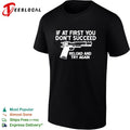 If at first you dont succeed reload and try again firearm enthusiast premium shirt Unisex