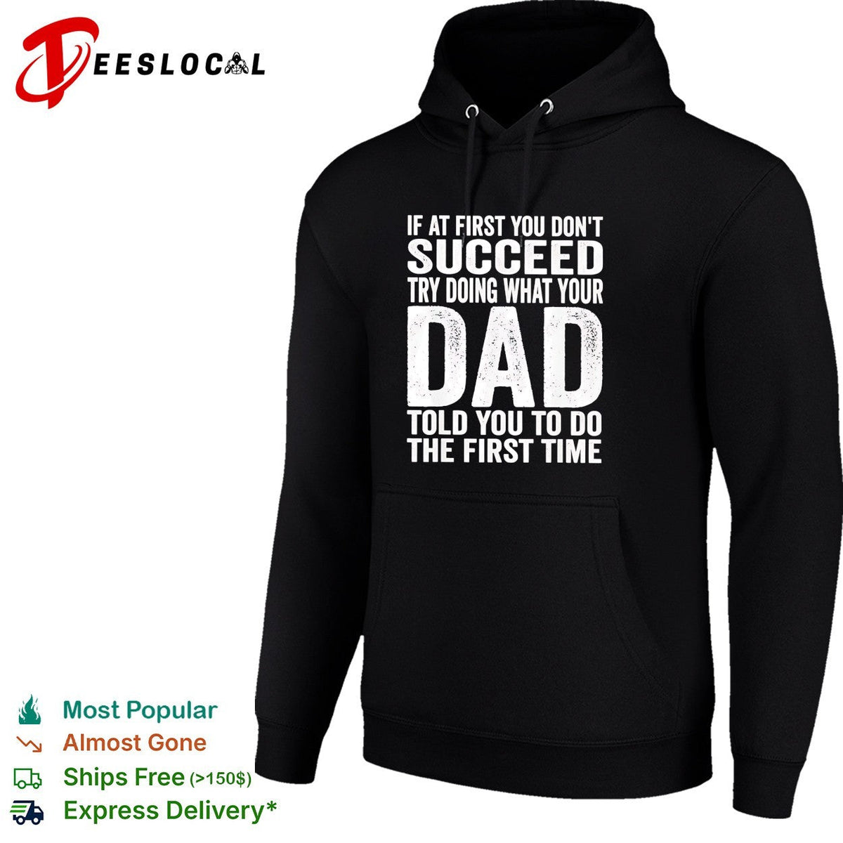 If at first you don’t succeed try doing what your dad told you bold lettering shirt Unisex