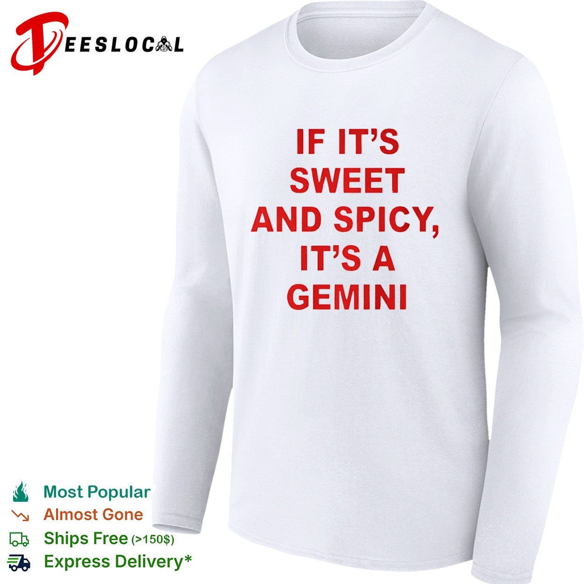 If it is sweet and spicy it is a Gemini shirt Unisex