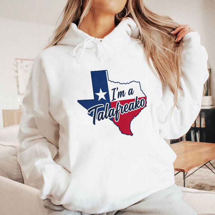 I’m A Talafreako Texas T Shirt Unisex