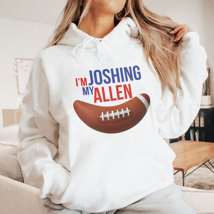 I’m Joshing My Allen T Shirt Unisex