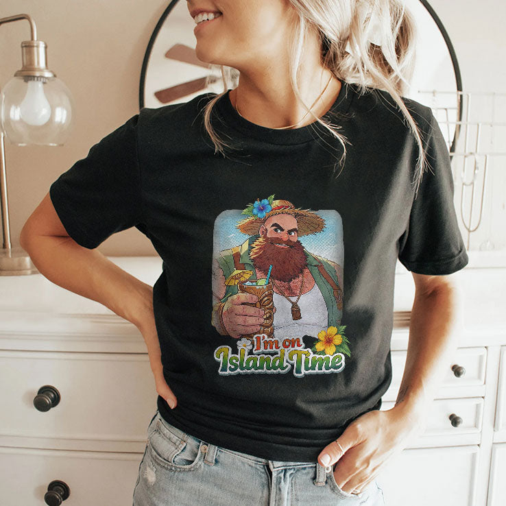I’m On Island Time T Shirt Unisex