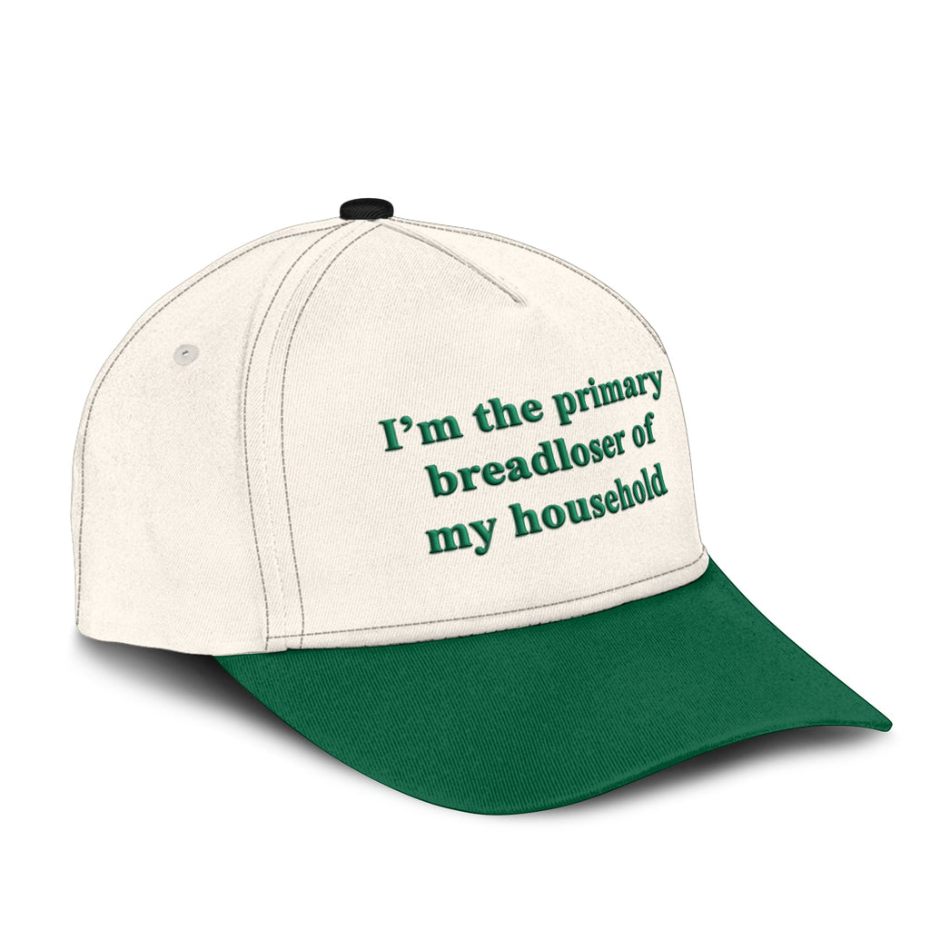 I’m The Primary Breadloser Of My Household Hat Unisex