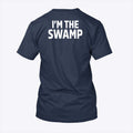 I’m The Swamp Matching Shirt Unisex
