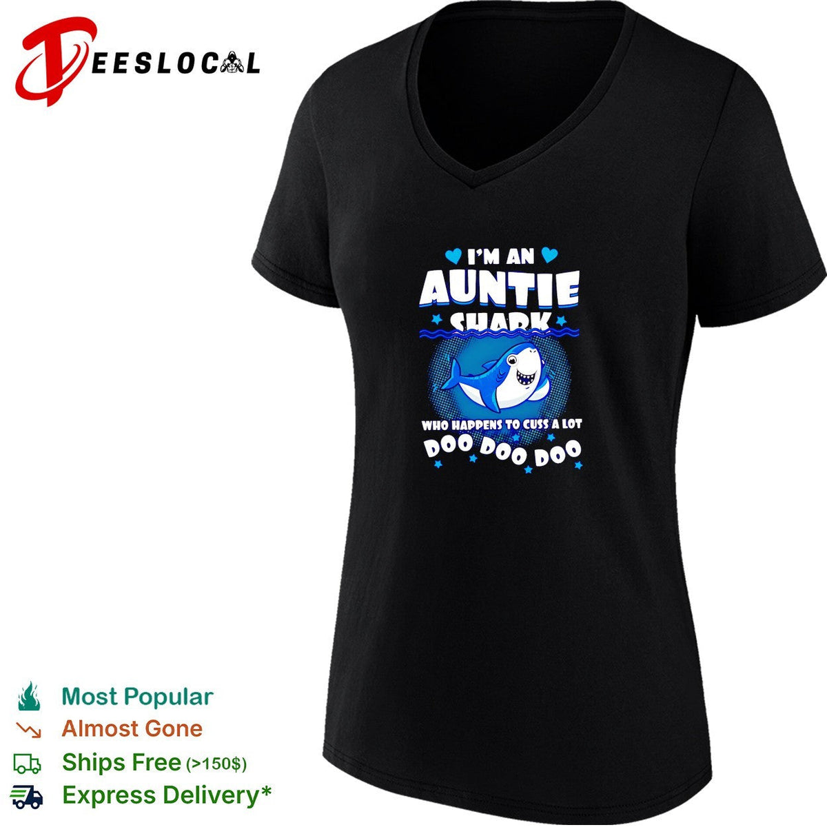 I’m an Auntie shark who happens to cuss a lot Doo Doo Doo shirt Unisex
