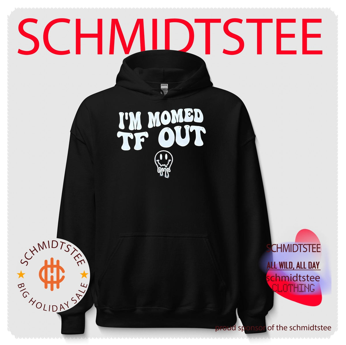 I’m momed TF OUT shirt Unisex