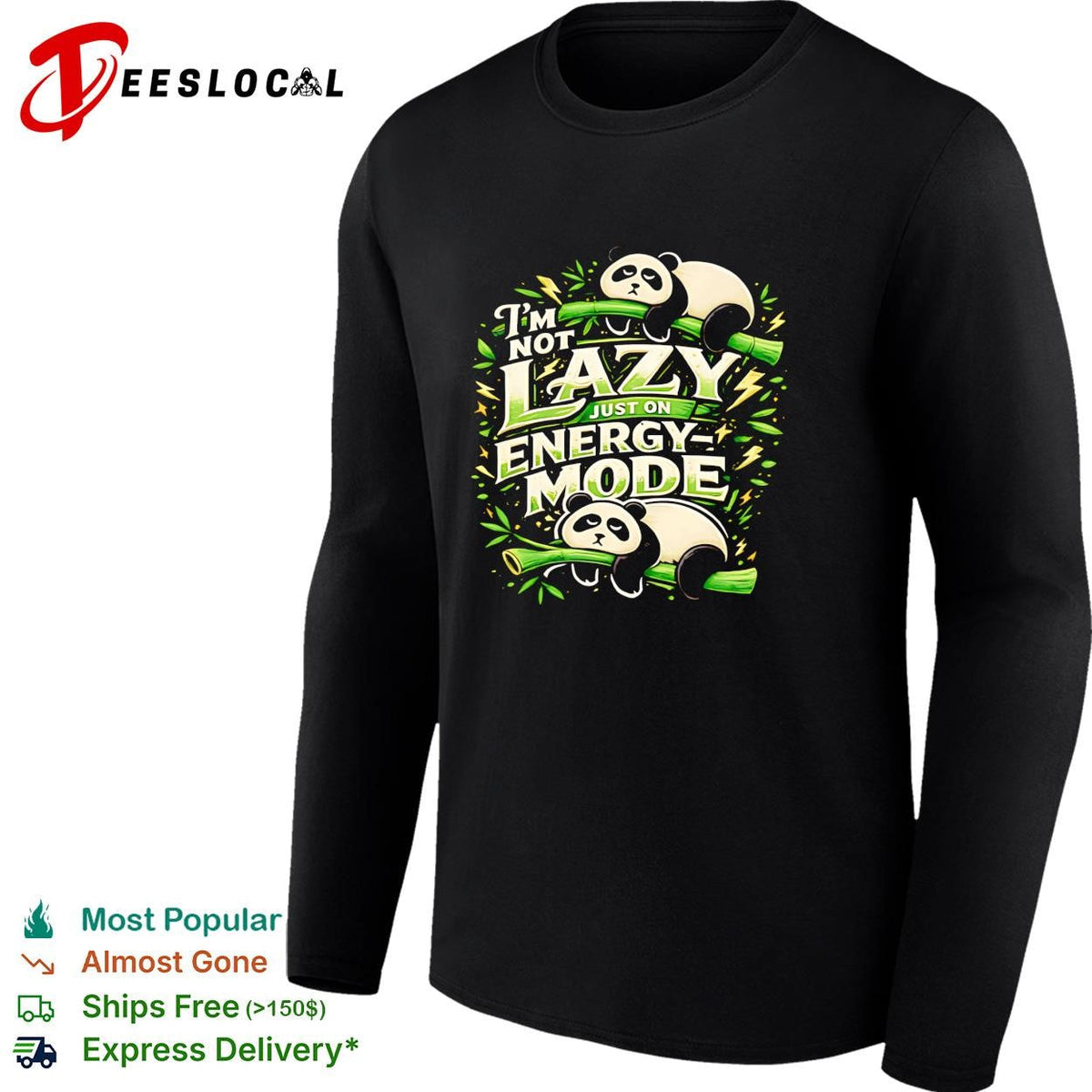 I’m not lazy just on energy mode panda bamboo funny graphic shirt Unisex