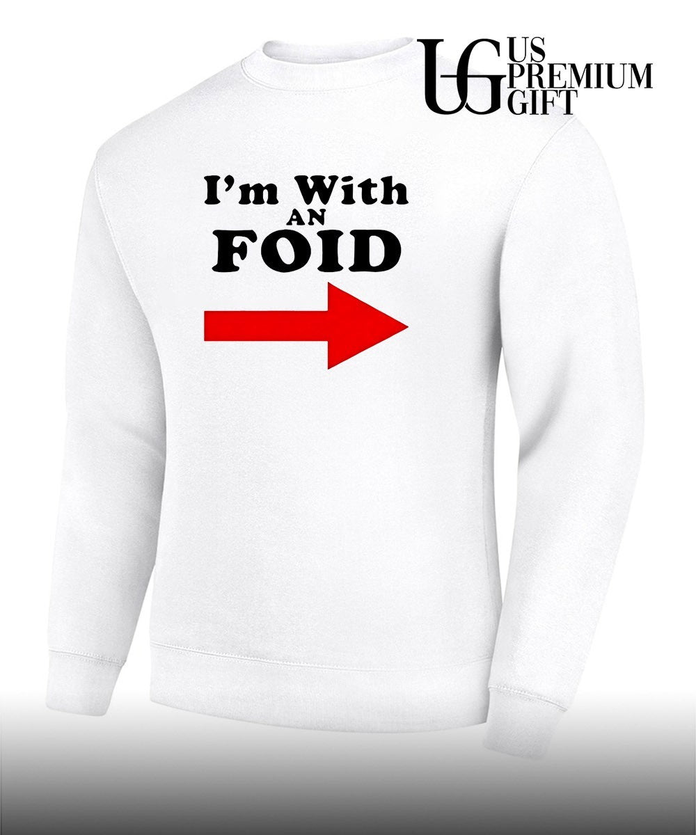 I’m with an Foid shirt Unisex