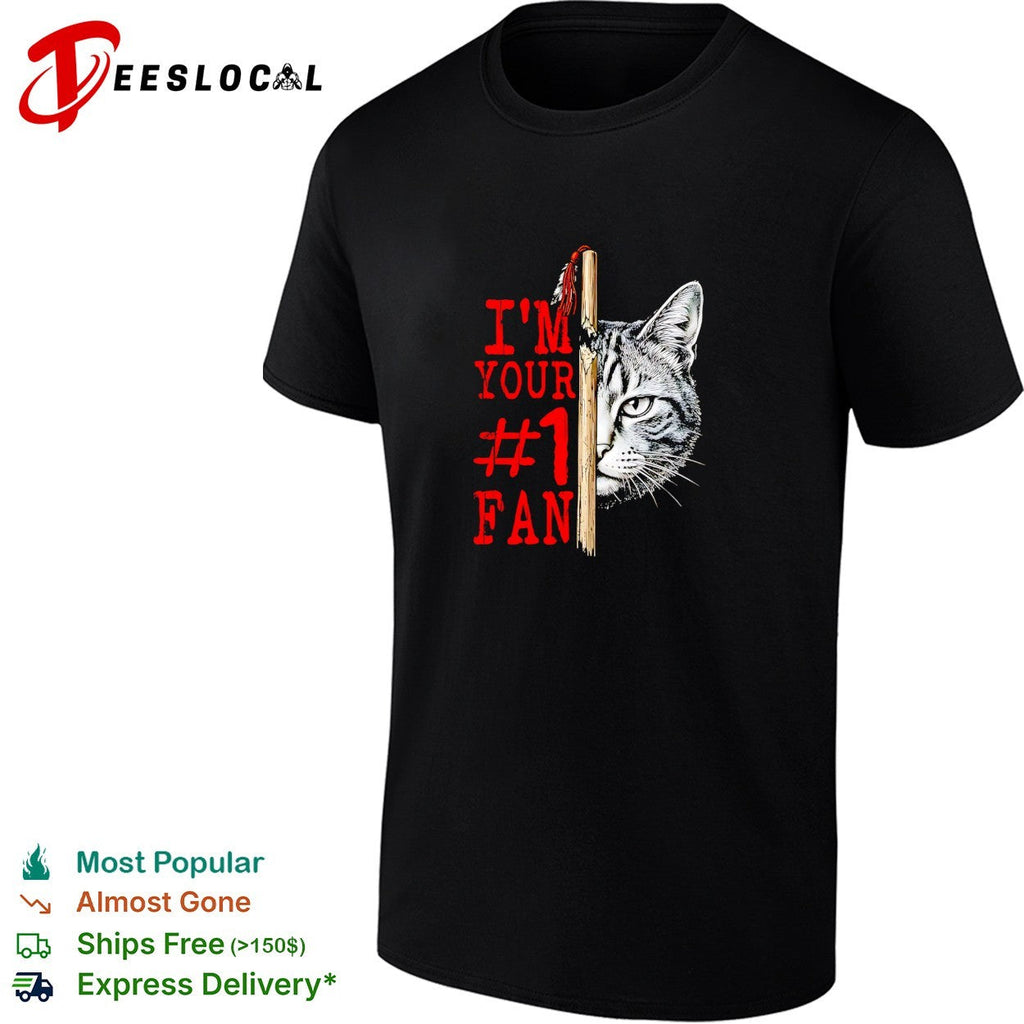 I’m your number 1 fan cat shirt Unisex