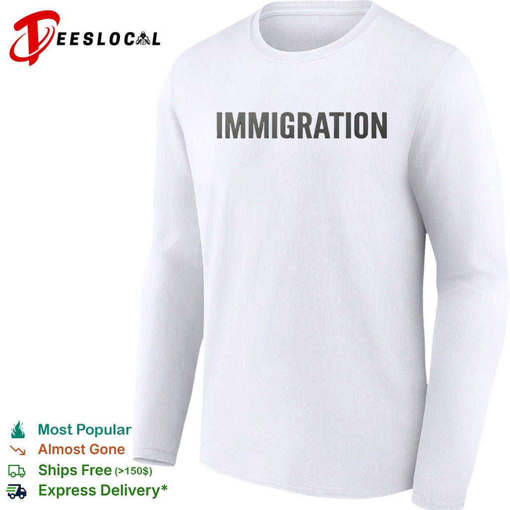 Immigration shirt Unisex