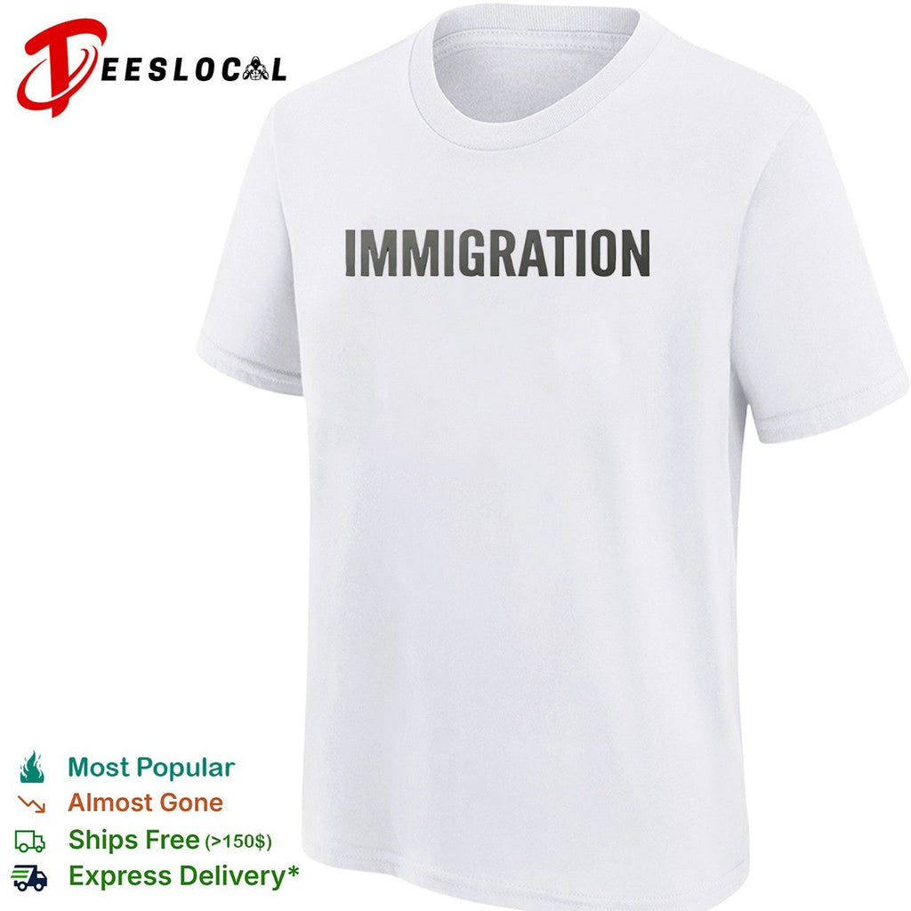 Immigration shirt Unisex