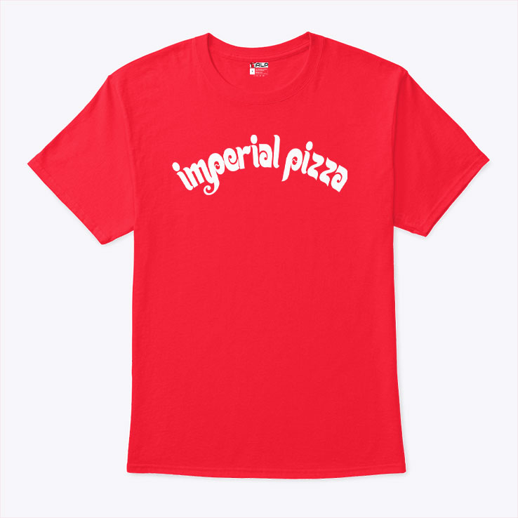 Imperial Pizza T Shirt Unisex
