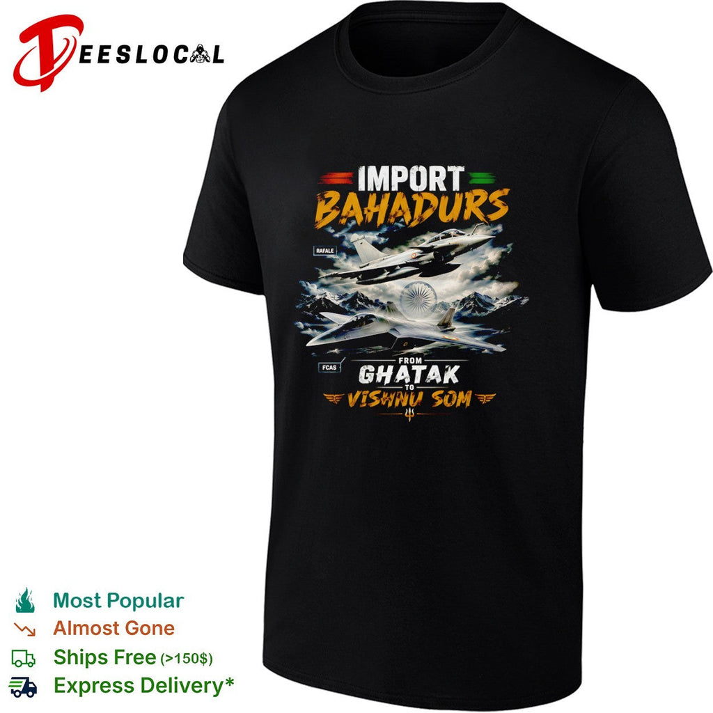 Import Bahadurs Rafale FCAS from Ghatak to Vishnu Som Indian Air Force fighter shirt Unisex