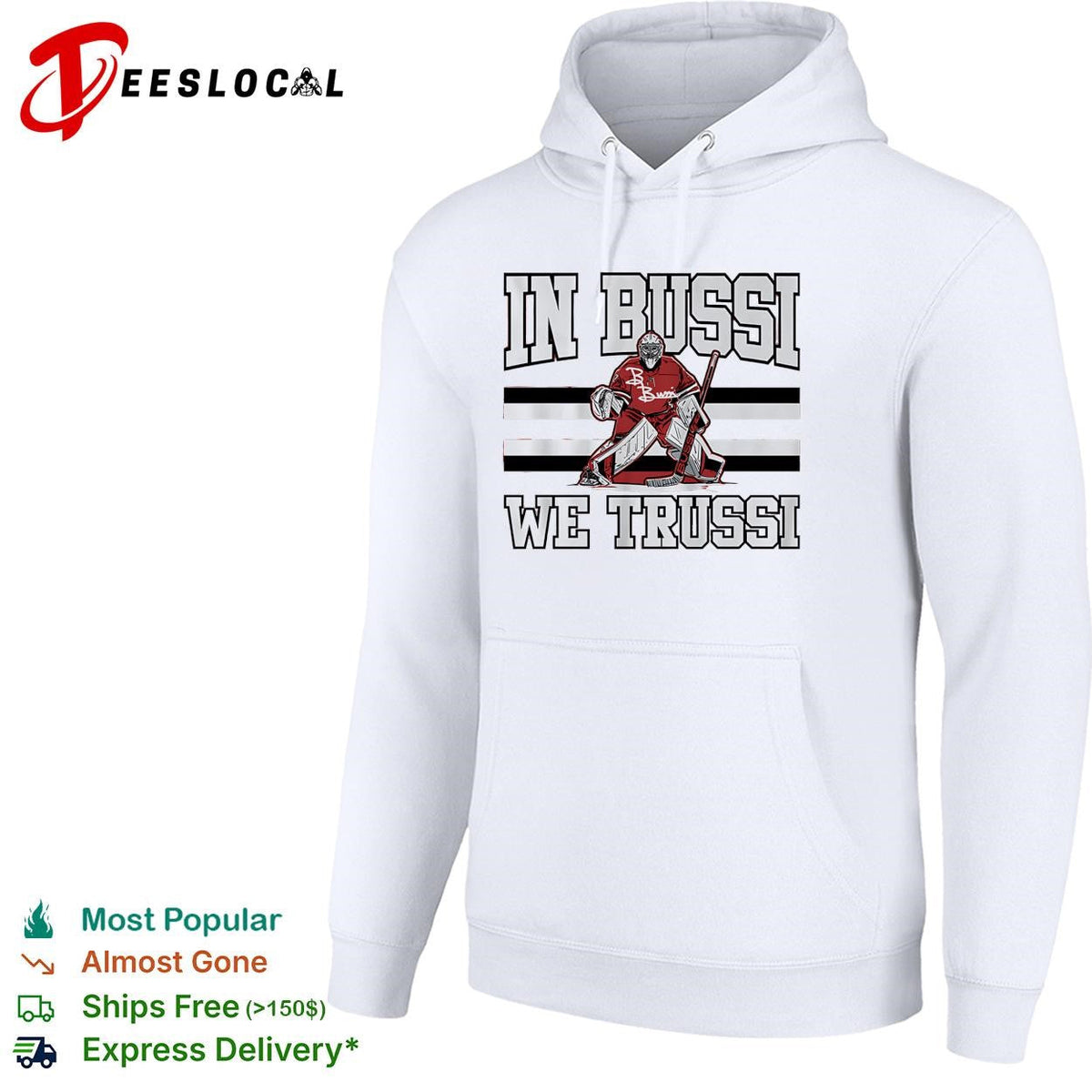 In Bussi we trussi hockey goalie B. Bussi jersey bold shirt Unisex