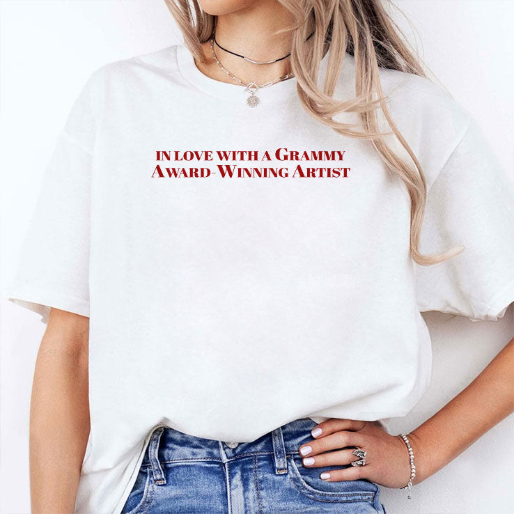 In Love With A Grammy Award-Winning Artist Shirt Unisex