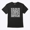 In The Year 2025 You Can Legally Bet On Whether Or Not The President Of The United States Is On The List Of Pedophiles Shirt