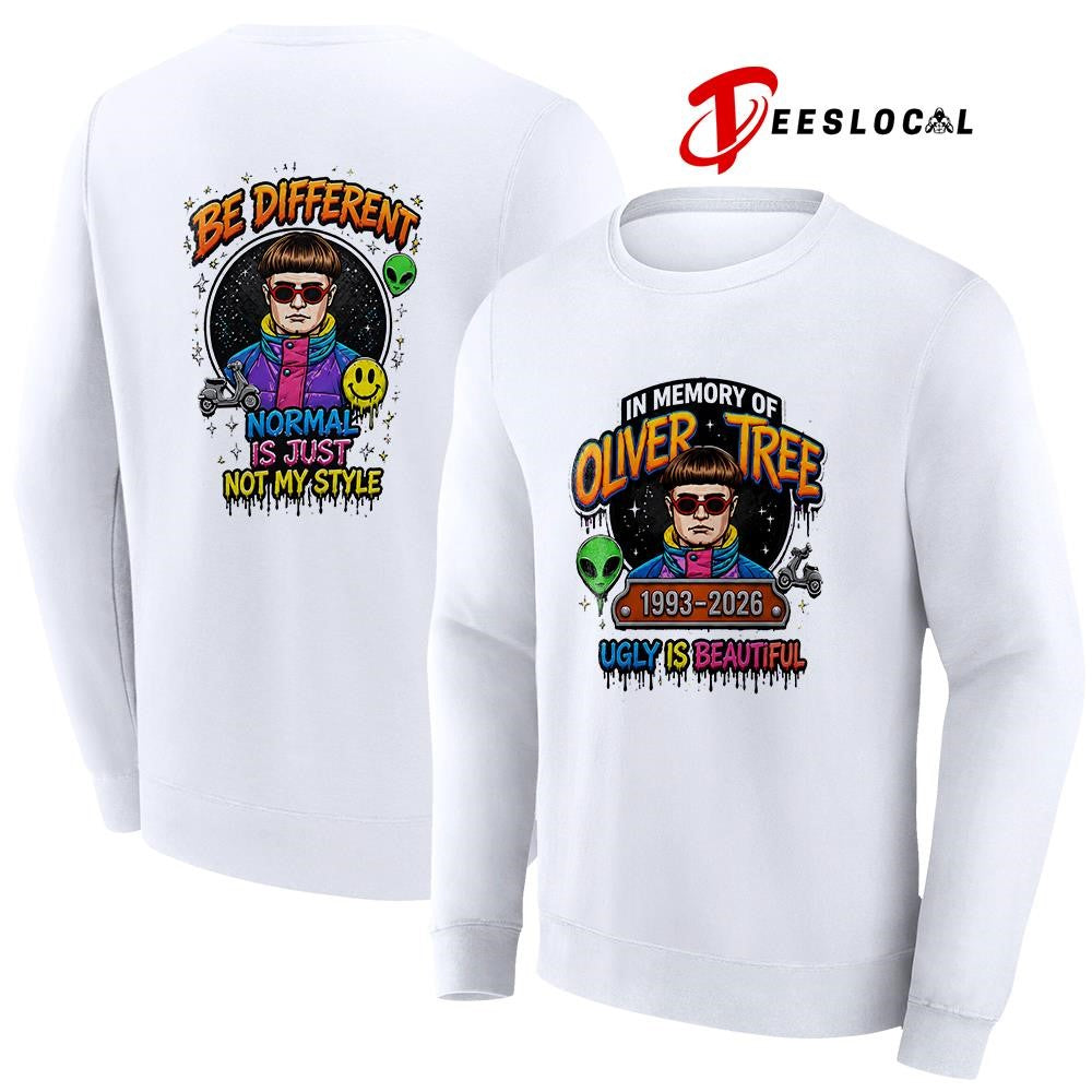 In memory of Oliver Tree ugly is beautiful be different normal is just not my style shirt Unisex