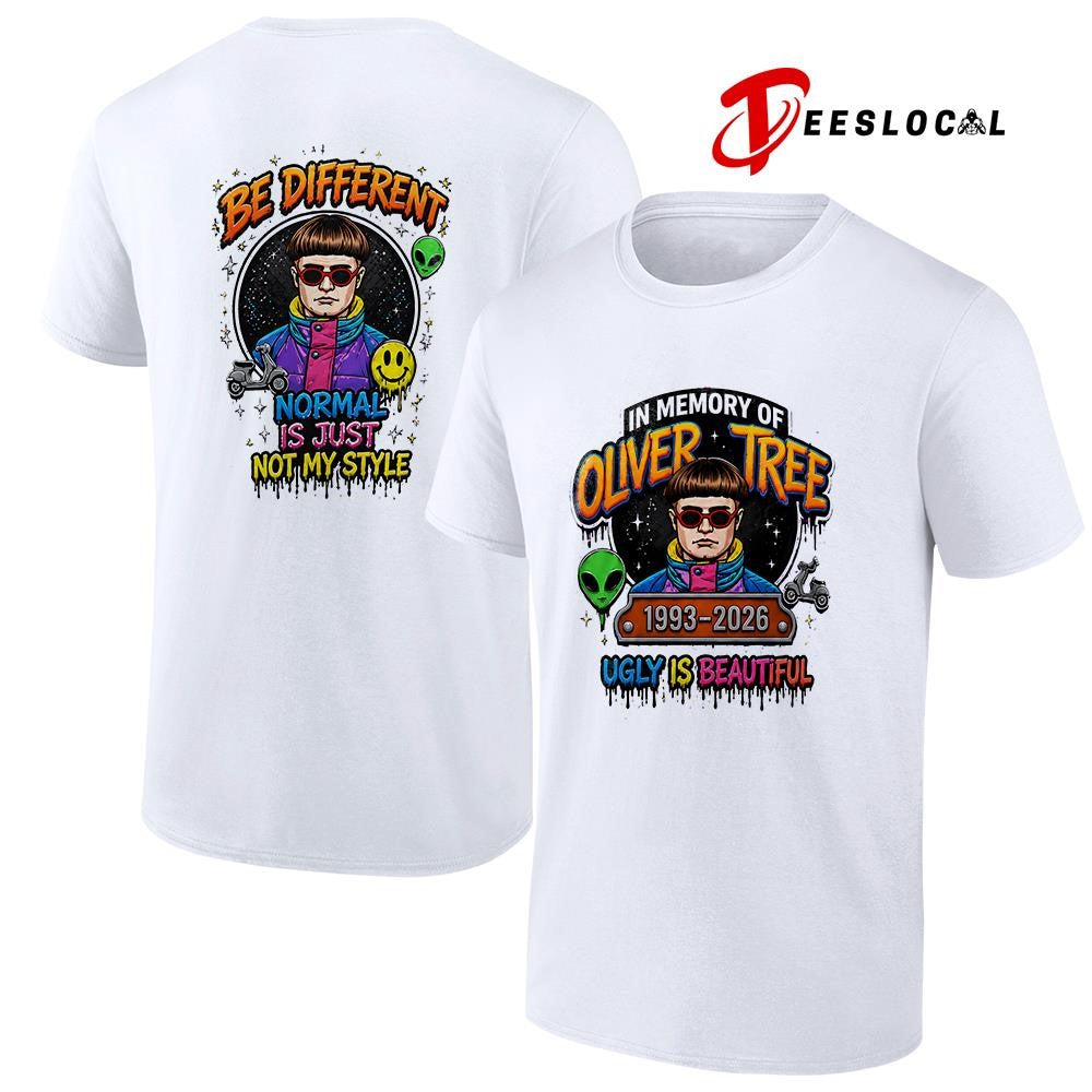 In memory of Oliver Tree ugly is beautiful be different normal is just not my style shirt Unisex