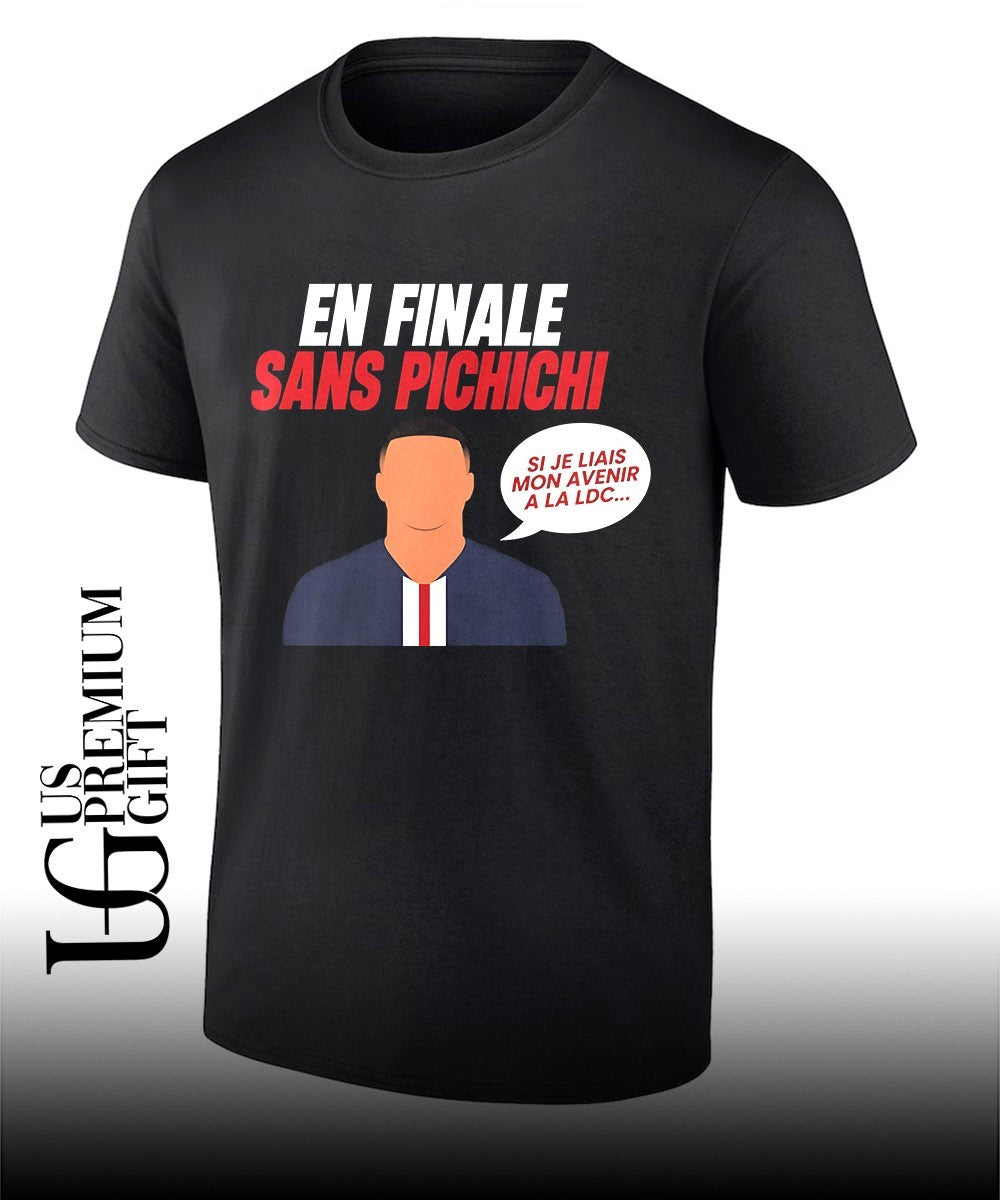 In the Final Without Pichichi shirt Unisex