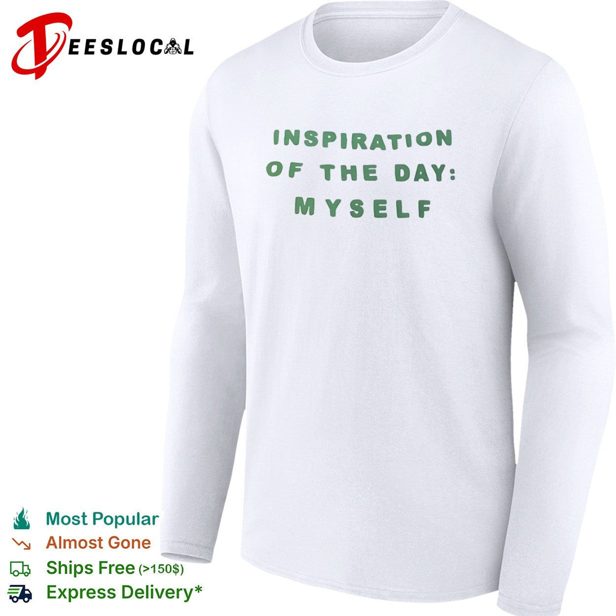 Inspiration of the day myself shirt Unisex