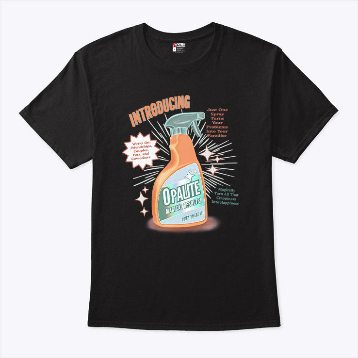 Introducing Opalite Magical Results T Shirt Unisex