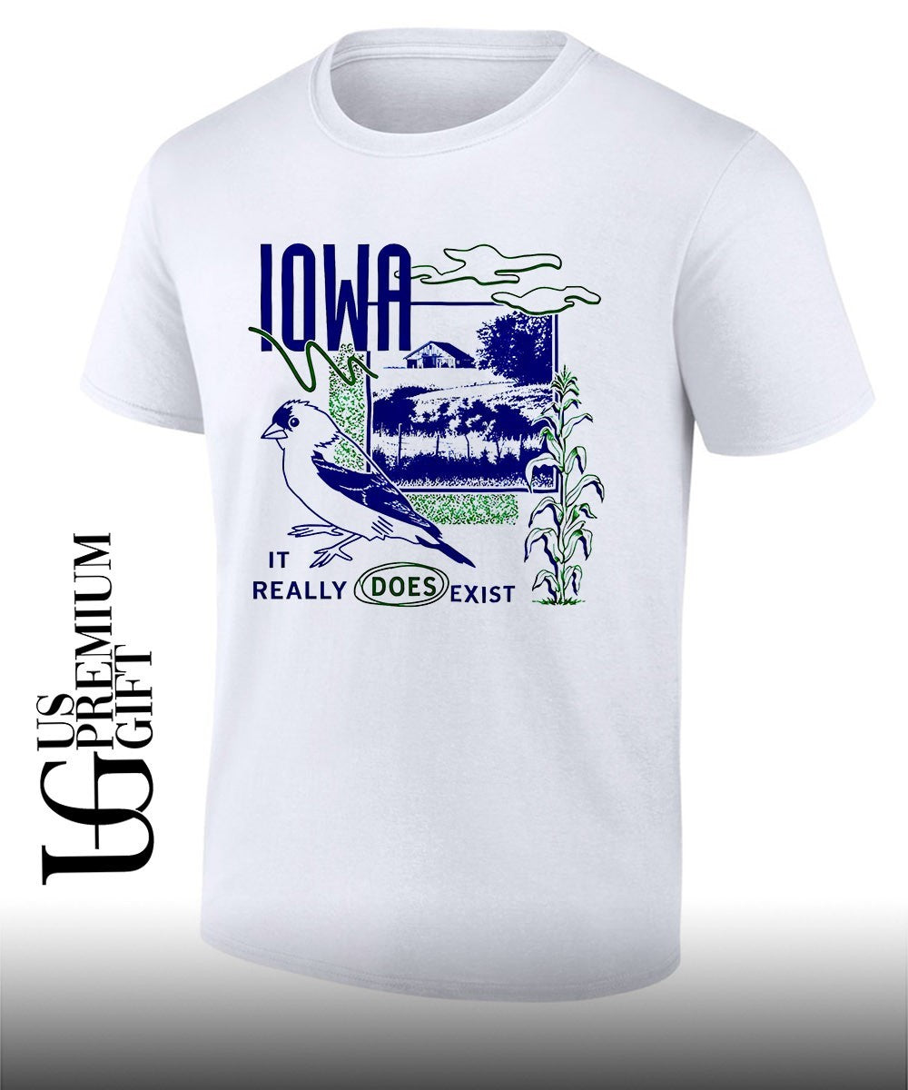 Iowa really does exist shirt Unisex