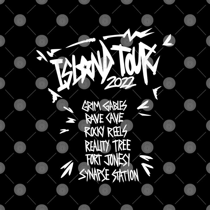 Island Tour 2022 Grim Gables Rave Cave Rocky Reels Reality Tree Fort Jonesy Synapse Station Shirt