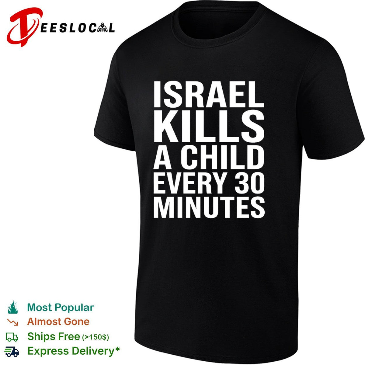 Israel kills a child every 30 minutes shirt Unisex
