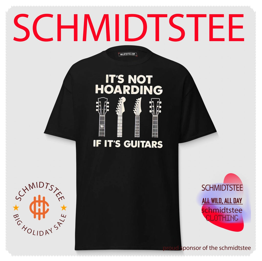It Is Not Hoarding If It Is Guitars guitarist shirt Unisex