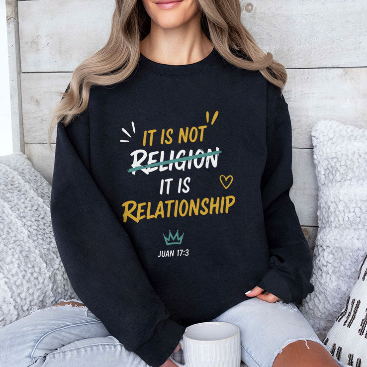 It Is Not Religion It Is Relationship 17:13 T Shirt Unisex