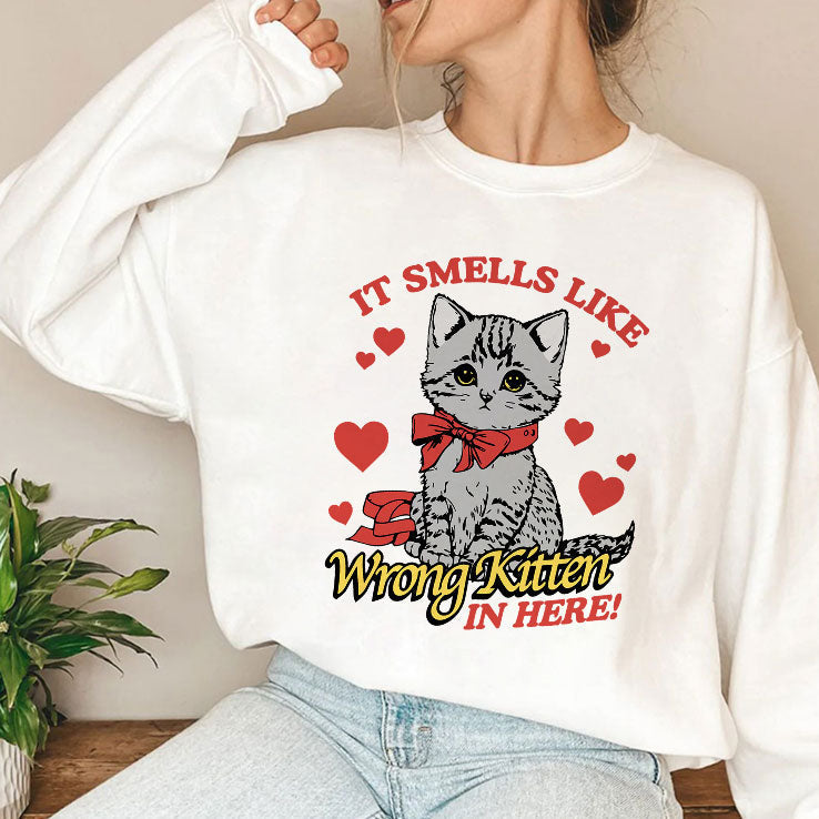 It Smells Like Wrong Kitten In Here T Shirt Unisex