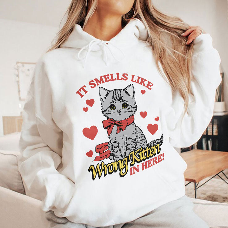 It Smells Like Wrong Kitten In Here T Shirt Unisex