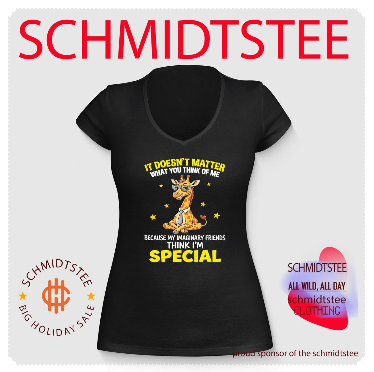 It doesn’t matter what you think of me because my imaginary friends think I’m special cartoon giraffe shirt