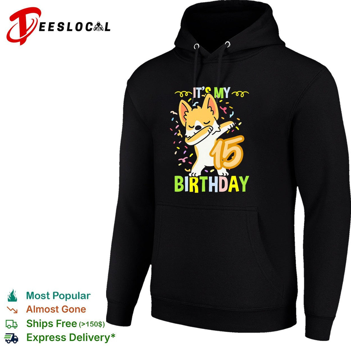 It is My 15 Birthday Dabbing Corgi Dog Confetti Party Celebration Funny Kids shirt Unisex