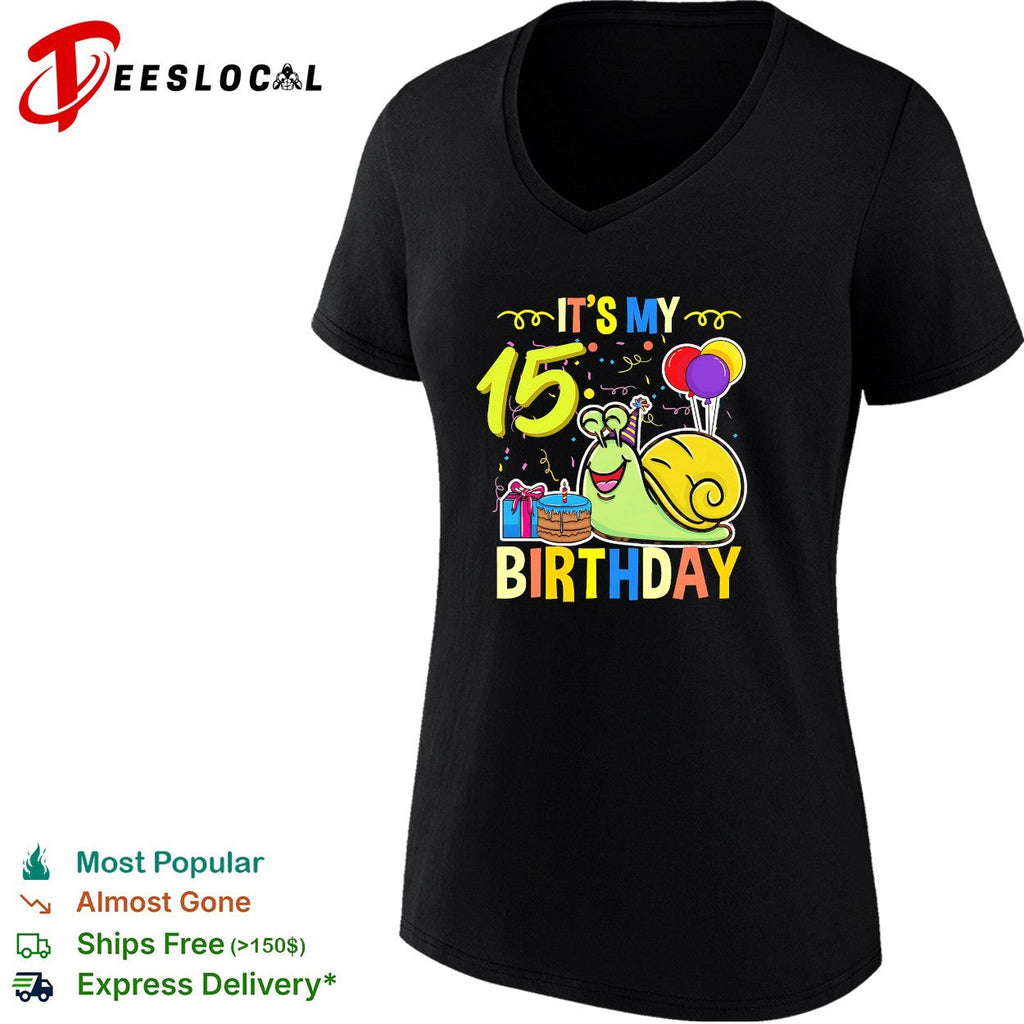 It s My 15 Birthday Snail Cake Balloons Celebration Party Gift Toddler Youth shirt Unisex