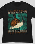'It Will Never Stop' Shirt Unisex