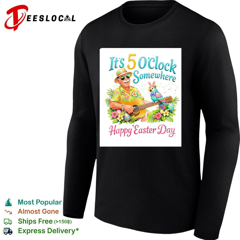It’s 5 o’clock somewhere happy Easter day beach guitarist parrot shirt Unisex