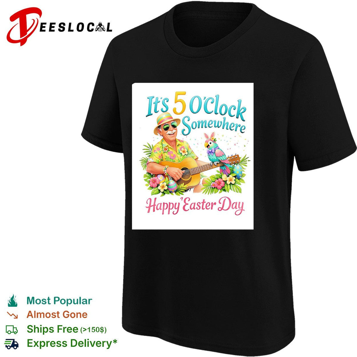 It’s 5 o’clock somewhere happy Easter day beach guitarist parrot shirt Unisex