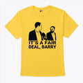 It’s A Fair Deal Barry Meme Shirt Unisex