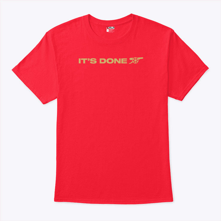 It’s Done Arsenal Premier League Winners 2026 T Shirt Unisex