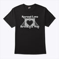 Spread Love It’s The Brooklyn Way Shirt Unisex