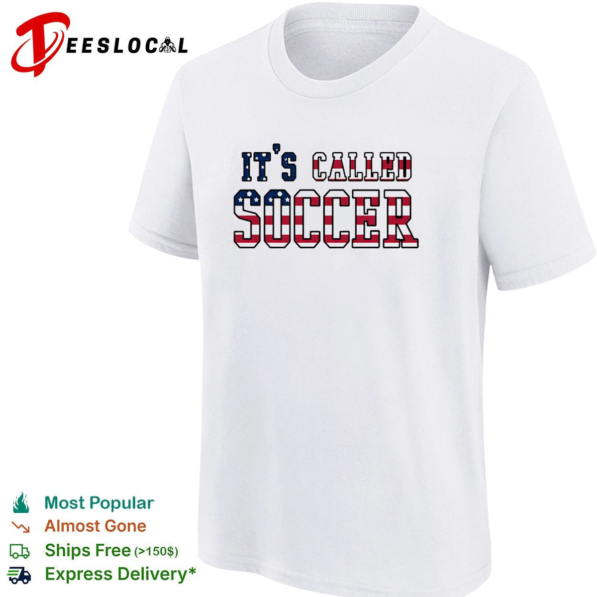 It’s called soccer USA flag American humor bold shirt Unisex