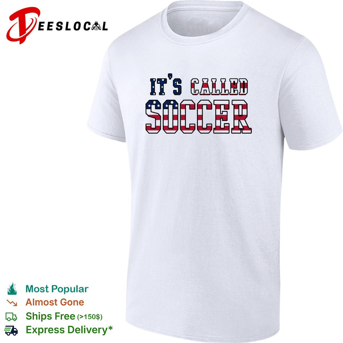 It’s called soccer USA flag American humor bold shirt Unisex