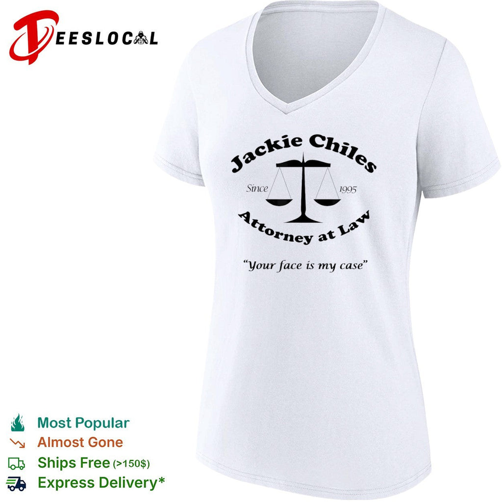 Jackie Chiles Since 1995 Attorney at Law Your face is my case shirt Unisex