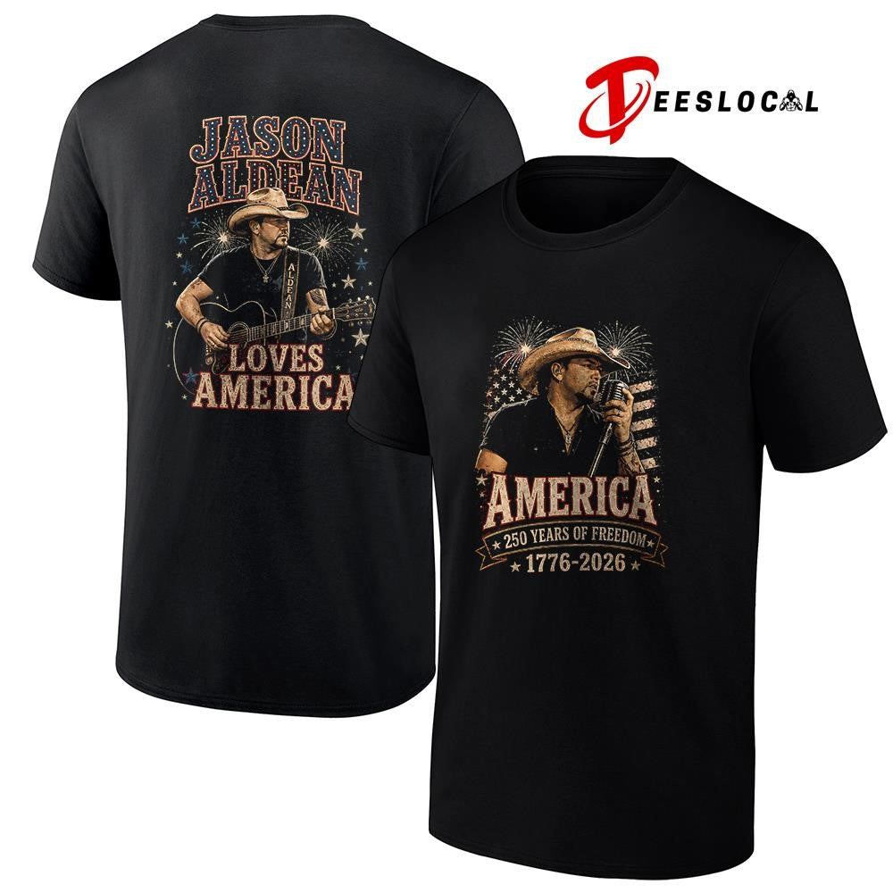 Jackson Aldean America 250 years of freedom loves America shirt Unisex