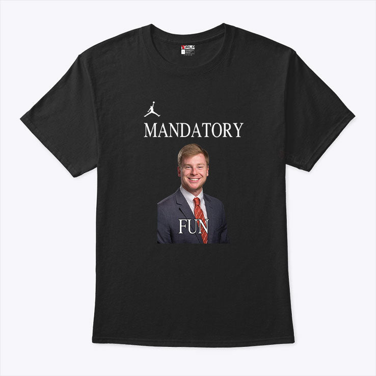 Jacob Maloney Mandatory Fun T Shirt Unisex