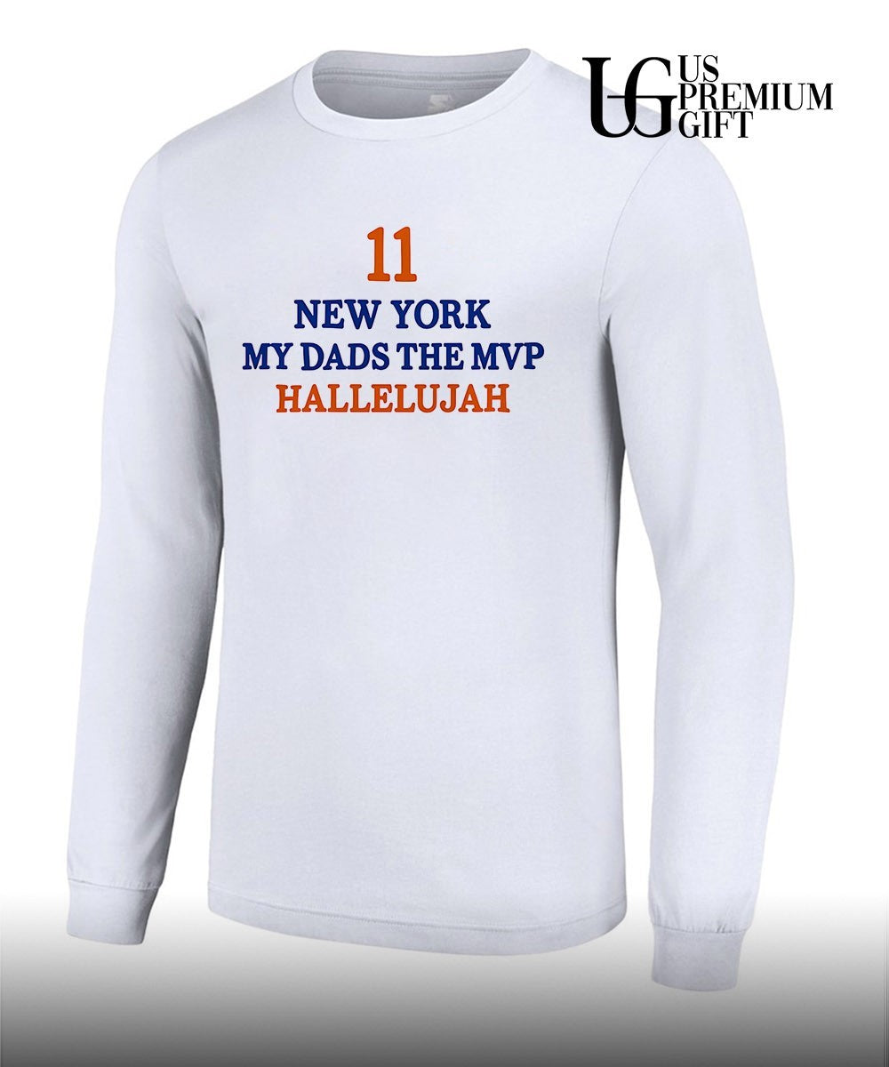 Jalen Brunson 11 New York My Dads The MVP Hallelujah shirt Unisex